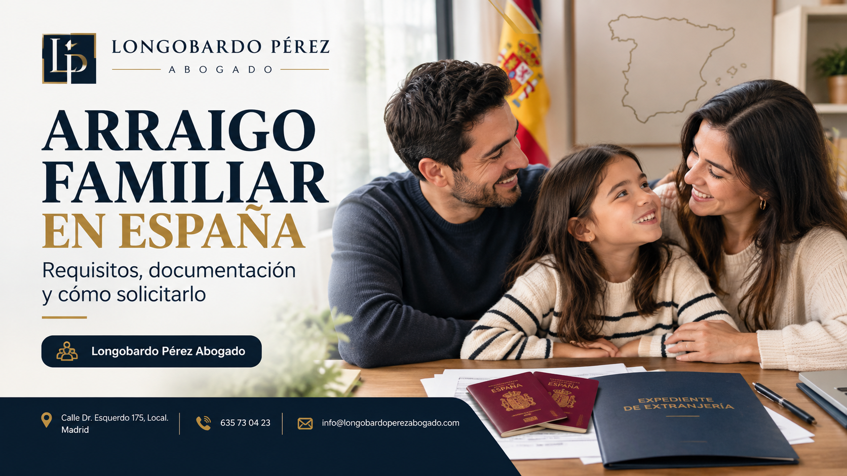 Longobardo Pérez | Arraigo Familiar en España: Guia Completa