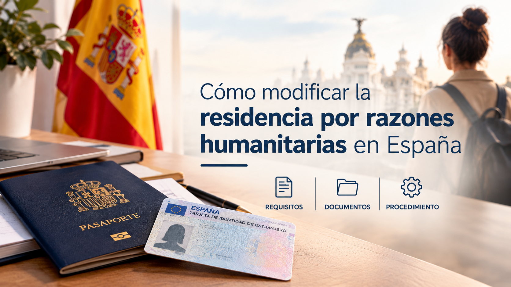 Longobardo Pérez | Cómo modificar la residencia por razones humanitarias